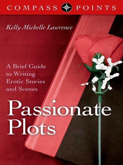 Title details for Passionate Plots by Kelly Lawrence - Available